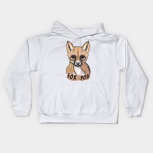 Fox You Kids Hoodie